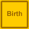 Birth