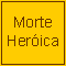 Morte Heróica